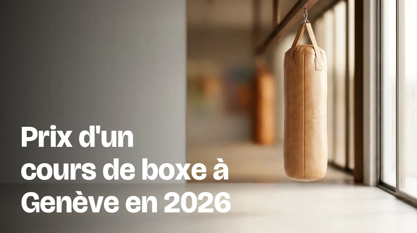 Prix cours de boxe à Genève 2026 : tous les tarifs